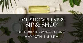 Oakdale Woodbury Area Holistic Wellness Sip & Shop