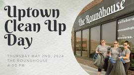 Uptown Clean Up Day