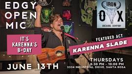 Edgy Open Mic 6/6 ft Paul Riley - Guest Host KARENNA