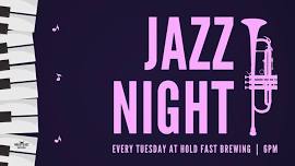 Jazz Night at Hold Fast