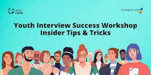 Youth Interview Success Workshop: Insider Tips & Tricks