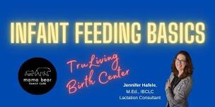 Infant Feeding Basics at TruLiving Birth Center