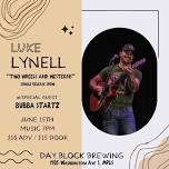 Luke Lynell w/ Bubba Startz