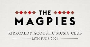 The Magpies @ Kirkcaldy Acoustic Music Club