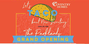 REALTORS! Let's Taco' bout New Inventory!  I The Parklands