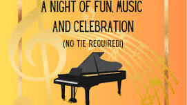 A NIGHT OF FUN, MUSIC AND CELEBRATION (no tie required)!