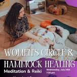 Women’s Circle & Reiki Hammock Healing