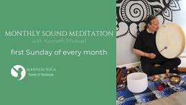 Monthly Sound Meditation with Kenneth-Michael