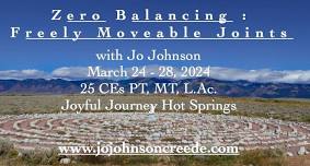 Zero Balancing : Freely Moveable Joints