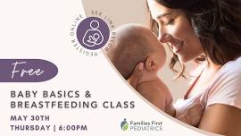 FREE Baby Basics & Breastfeeding Class