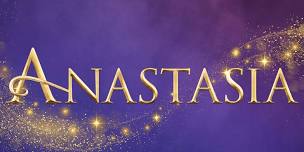 Anastasia The Musical