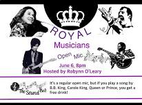 Royal Musicians Open Mic!