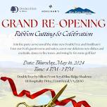 Ribbon Cutting & Celebration | Double Tree by Hilton & Houlihans Grand Re-Opening