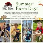 Sleepy Hollow Summer Farm Days!