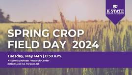 2024 Spring Crop Field Day