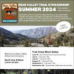 Bear Valley Trails Summer Trail Work Kick Off