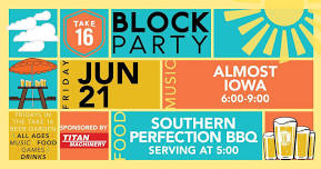 Take 16 Block Party - Sponsored by Titan Machinery