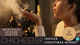 CHICHESTER INDOOR CHRISTMAS MARKET 2024