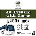 Evening with Goose Party Buses!  — From the Earth Brewing Company