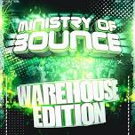 Ministry of Bounce Warehouse Edition