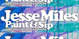 Paint & Sip with Jesse Miles! — The Monkey House