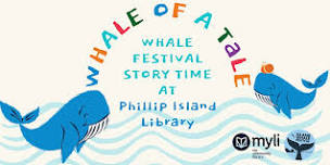 It's a Whale of a Tale: Story Time! @ Phillip Island Library