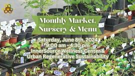 Second Saturday Monthly Market, Nursery & Menu