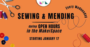 Makerspace: Open Hours/Sewing Drop-In