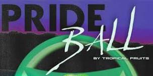 PRIDE BALL by Tropical Fruits 