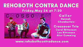 Rehoboth Contra Dance with Hannah Chamberlain and Crossover