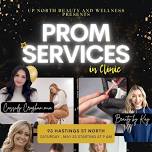 PROM DAY at Up North Beauty