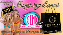 Bend Boarding Babes VIP Shopping Event at Soul Bella Boutique Bend!