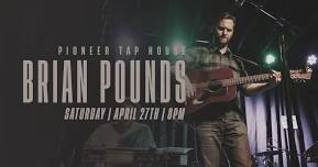 LIVE: Brian Pounds at Pioneer Taphouse