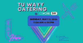 Tu Wayy Catering @ CoWork591