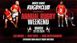 ANNUAL RUGBY WEEKEND 2024