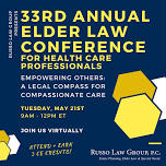 33rd Annual Elder Law Conference for Health Care Professionals