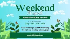 Weekend Magik: Sound Healings, Quantum Shifting, Oracle Card Reading, & Instruction  — The Red Barn in Durham