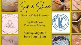 Sip & Shine @ Kavarna Cafe & Roastery