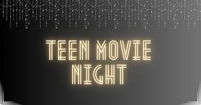 Teen Movie Night