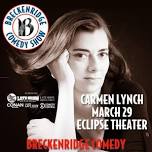 Mark Masters Comedy: Carmen Lynch - Breckenridge Comedy Show - The Eclipse Theater