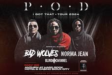 P.O.D. WITH SPECIAL GUESTS BAD WOLVES, NORMA JEAN & BLIND CHANNEL