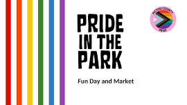 Pride in the Park: Fun Day & Market