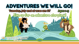 Adventures We Will Go (Ages 1-5)