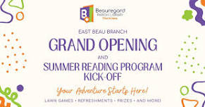 East Beau Branch Grand Opening & SRP Kick-Off Event