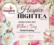 Mother’s Day ~ Hospice High Tea Fundraiser