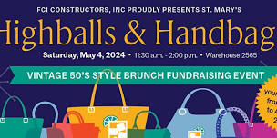 2024 St. Mary's Foundation Highballs & Handbags