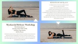 Myofascial Release Workshop