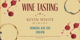 Thirsty Thursday! Kevin White Wine Tasting