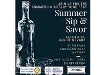 “Summer Sip & Savor” Hosted by the Summerlin Rotary, Benefiting ALS of Nevada