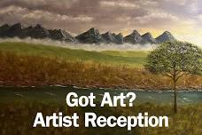 Got Art?  Artist Reception